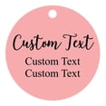 thumbnail image 1 of 100 PCS Custom Made Any Text Hang Tags Round Shape Personalized Wedding Favor Gift Tags, 1 of 1