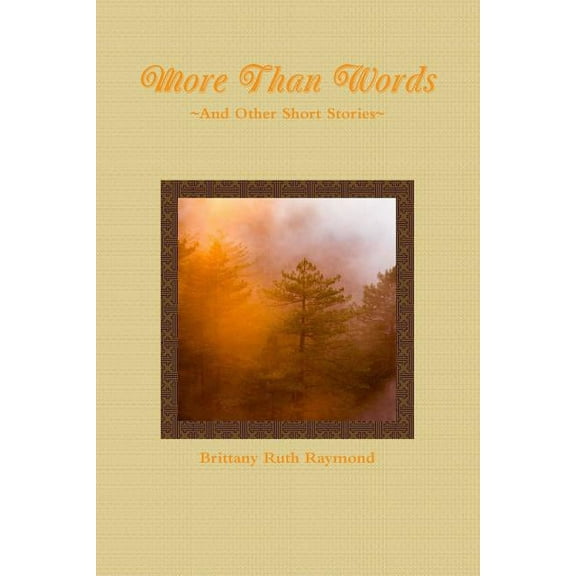 More Than Words, (Paperback)
