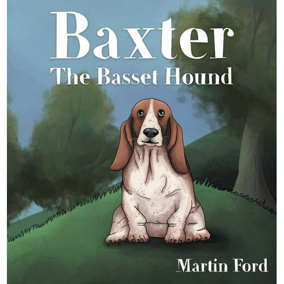 Baxter the Basset Hound (Hardcover)