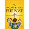 thumbnail image 1 of Pre-Owned An Inconvenient Purpose: Linking Godly Stewardship and Alternative Energy (Paperback) 160615009X 9781606150092, 1 of 1