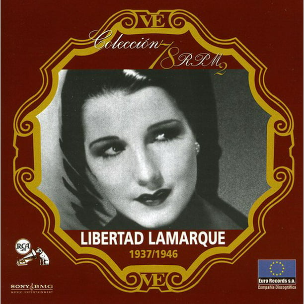 Libertad Lamarque - Coleccion 78: 1937 / 1946 - CD - Walmart.com ...