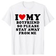 thumbnail image 3 of Camiseta de manga corta con estampado de cuello redondo para mujer, camiseta divertida con mensaje "I Love My Girlfriend So Please Stay Away From Me", novedad de verano, 3 of 5