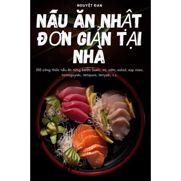 NẤu Ăn NhẬt ĐƠn GiẢn TẠi Nhà , (Paperback)
