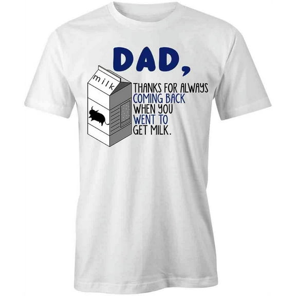 Dad Thanks For Always Helping T-Shirt | Loving Father White Tee Gift