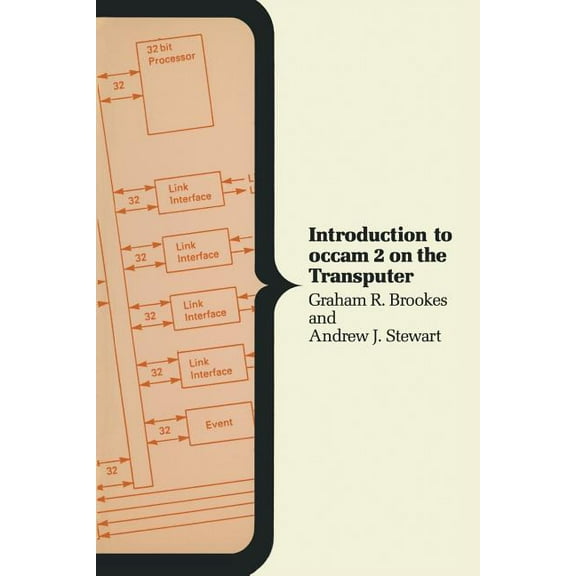 Computer Science Introduction to OCCAM 2 on the Transputer, (Paperback)