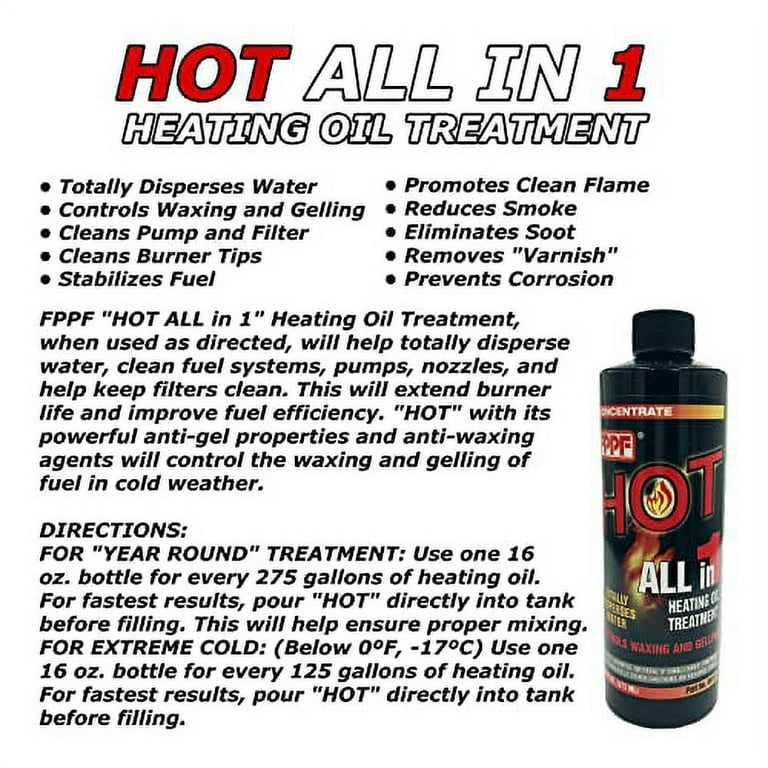 FPPF 90161 HOT 4-in-1 Fuel Oil - Heating Oil Treatment 16oz Bottle Treats  275 Gallons - Walmart.com