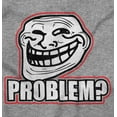 thumbnail image 2 of Troll Face Problem Big Smiley Meme Long Sleeve TShirt Men Women Brisco Brands L, 2 of 6