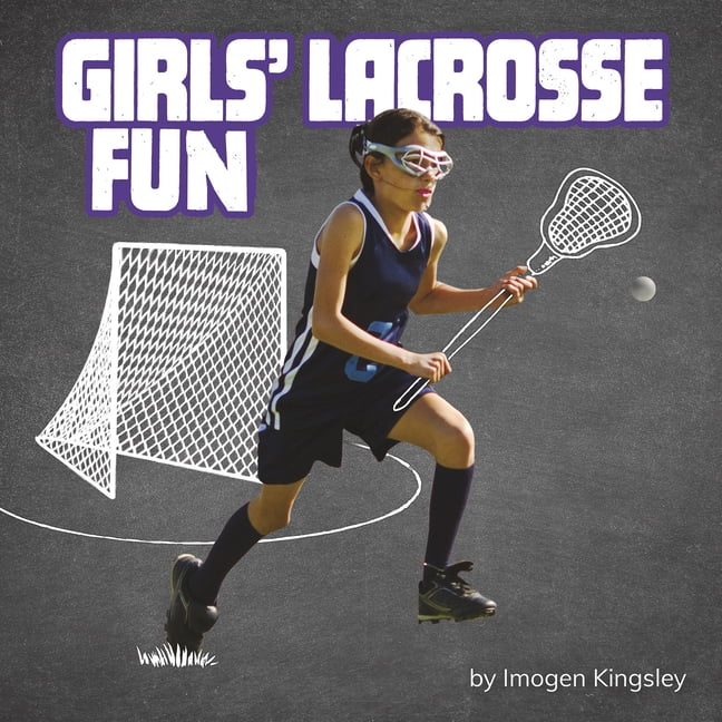 Sports Fun Girls' Lacrosse Fun (Hardcover)