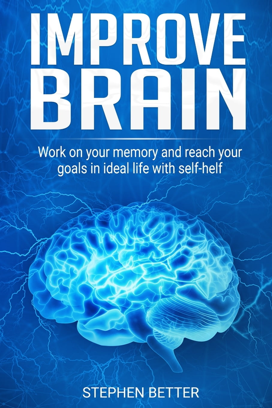 Boost Your Brainpower: A Guide To Improving Your Memory & Focus ...