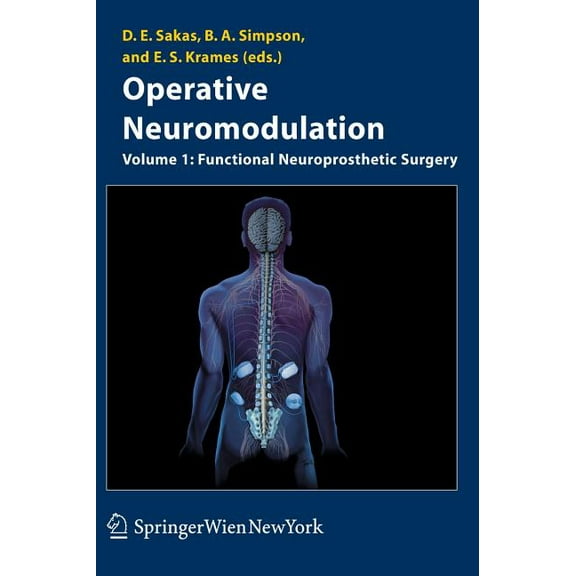 ACTA Neurochirurgica Supplement Operative Neuromodulation: Volume 1: Functional Neuroprosthetic Surgery. an Introduction, Book 97, (Hardcover)
