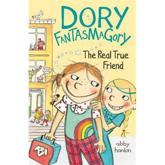 Pre-Owned Dory Fantasmagory: The Real True Friend (Paperback) 0147510686 9780147510686