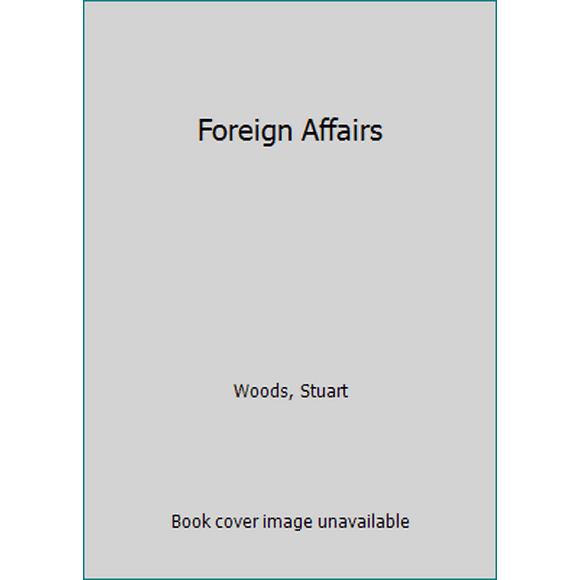 Pre-Owned Foreign Affairs (Hardcover) 0399174672 9780399174674