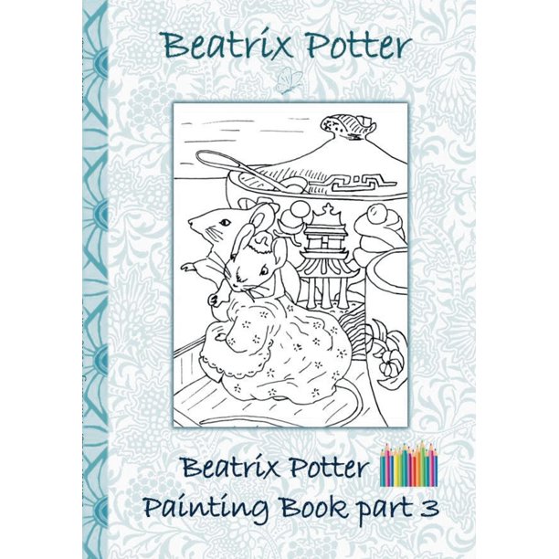 Download Beatrix Potter Painting Book Part 3 Peter Rabbit Colouring Book Coloring Crayons Coloured Pencils Colored Children S