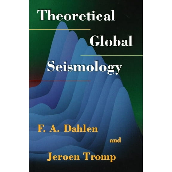 Theoretical Global Seismology, (Paperback)