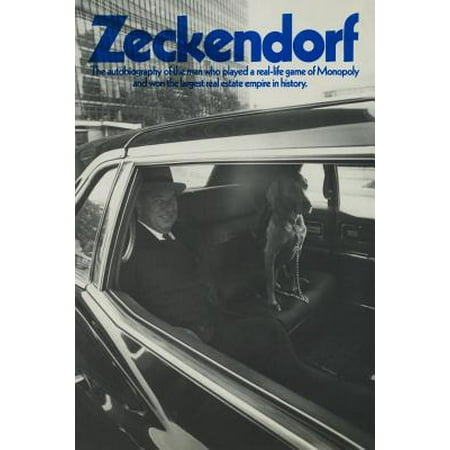 Zeckendorf The Autobiograpy Of The Man Who Played A Real