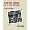 Client/Server Computing for Technical Professionals: Concepts and Solutions [Paperback - Used]