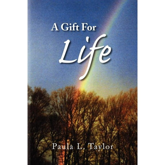 A Gift for Life (Paperback)