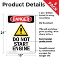 thumbnail image 2 of Do Not Start Engine OSHA Danger Rigid Plastic Sign 24 Inch x 18 Inch - 5 Pack, 2 of 8