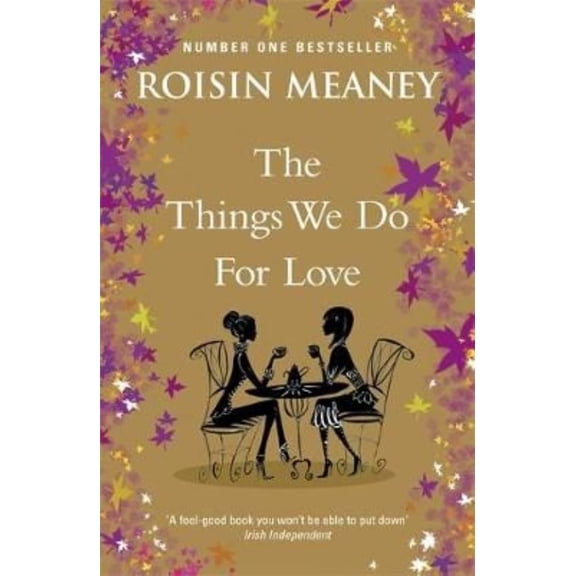 Things We Do For Love
