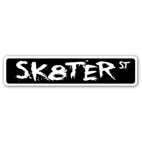 SK8TER Street Sign skateboard skates boi skateboarding skating | Indoor/Outdoor |  18" Wide