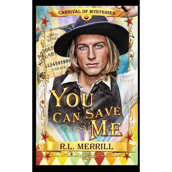 Carnival of Mysteries You Can Save Me: Carnival of Mysteries, Book 2, (Paperback)