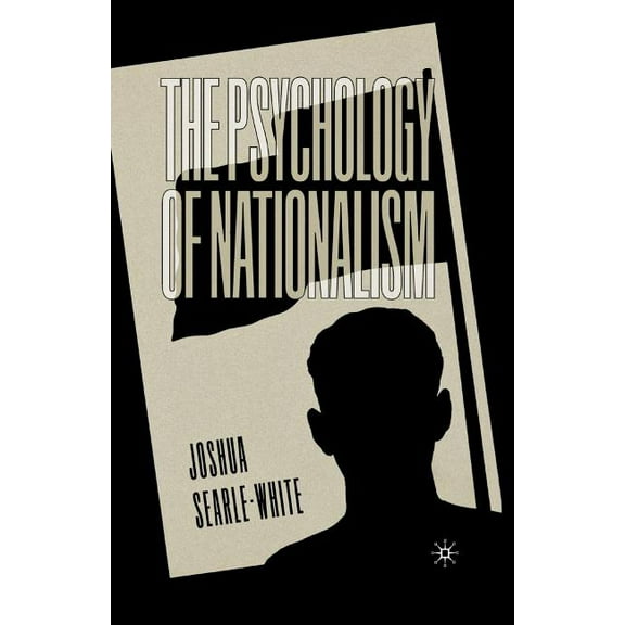 The Psychology of Nationalism, (Paperback)