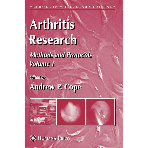 Methods in Molecular Medicine Arthritis Research: Volume 1: Methods and Protocols, Book 135, (Paperback)