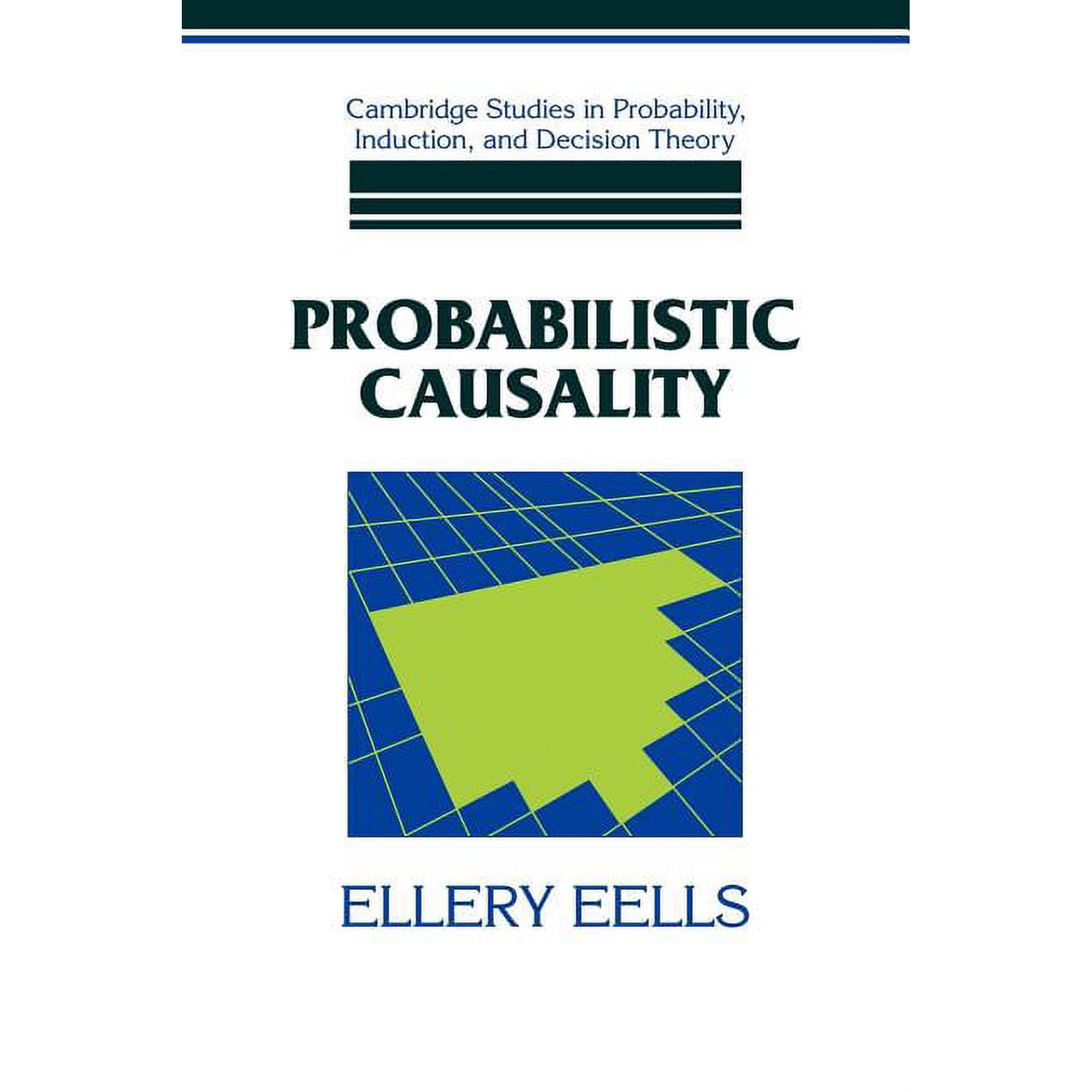 Cambridge Studies in Probability Induct Probabilistic Causality (Paperback)