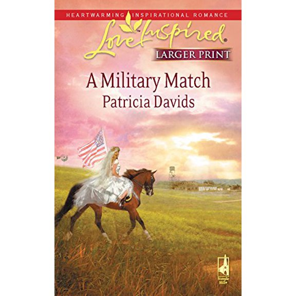 Pre-Owned A Military Match (Mounted Color Guard Series #3) (Larger Print Love Inspired #470), 9780373813841, 0373813848, Paperback, Original edition