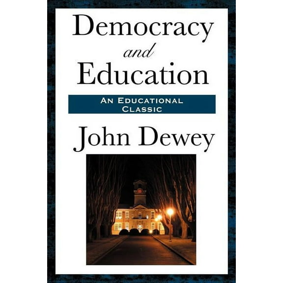 Democracy and Education, (Paperback)