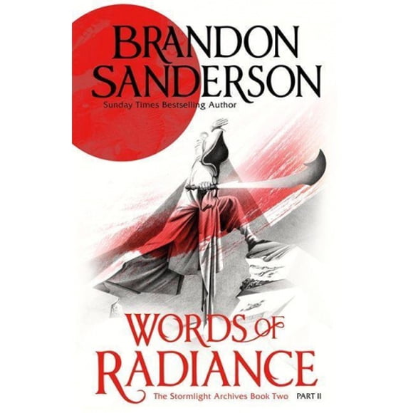 Words of Radiance Part Two by Brandon Sanderson