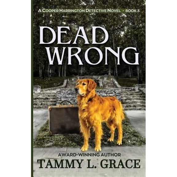 Pre-Owned Dead Wrong : A Cooper Harrington Detective Novel (Paperback) 9781945591051