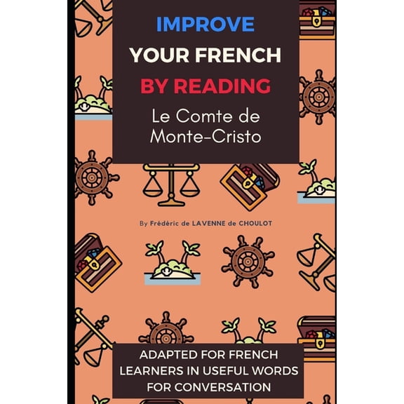 Le Comte de Monte-Cristo: adapt? pour les ?tudiants de fran?ais