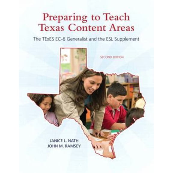 Pre-Owned Preparing to Teach Texas Content Areas: The TExES Ec-6 Generalist & the ESL Supplement (Paperback) 0137040288 9780137040285