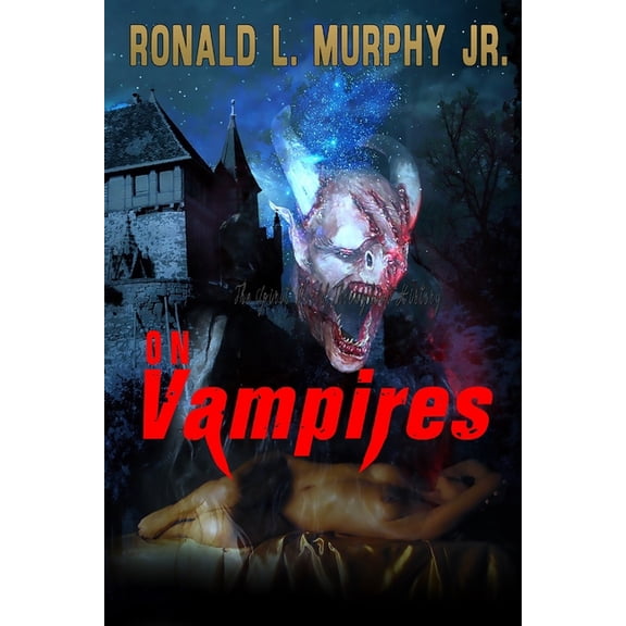 On ...: On Vampires: a historical occult and paranormal perspective (Paperback)