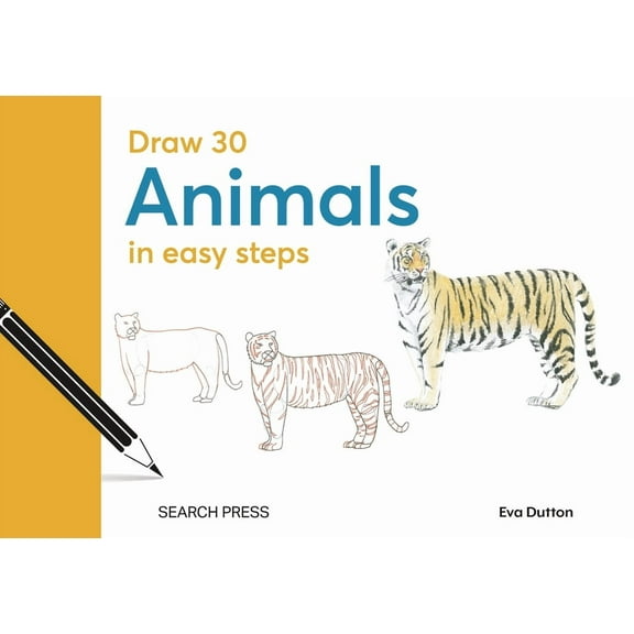 Draw 30 Draw 30: Animals: In Easy Steps, (Hardcover)