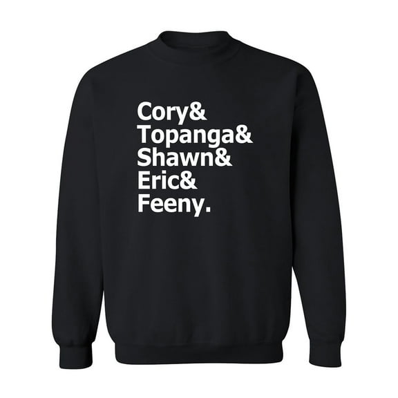 Cory&Topanga&Shawn&Eric&Feeny Crewneck Sweatshirt
