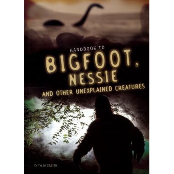 Pre-Owned Edge Books: Paranormal Handbooks: Handbook to Bigfoot, Nessie, and Other Legendary Creatures (Paperback)