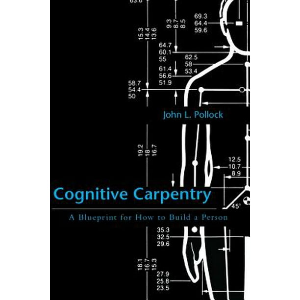 Cognitive Carpentry : A Blueprint for How to Build a