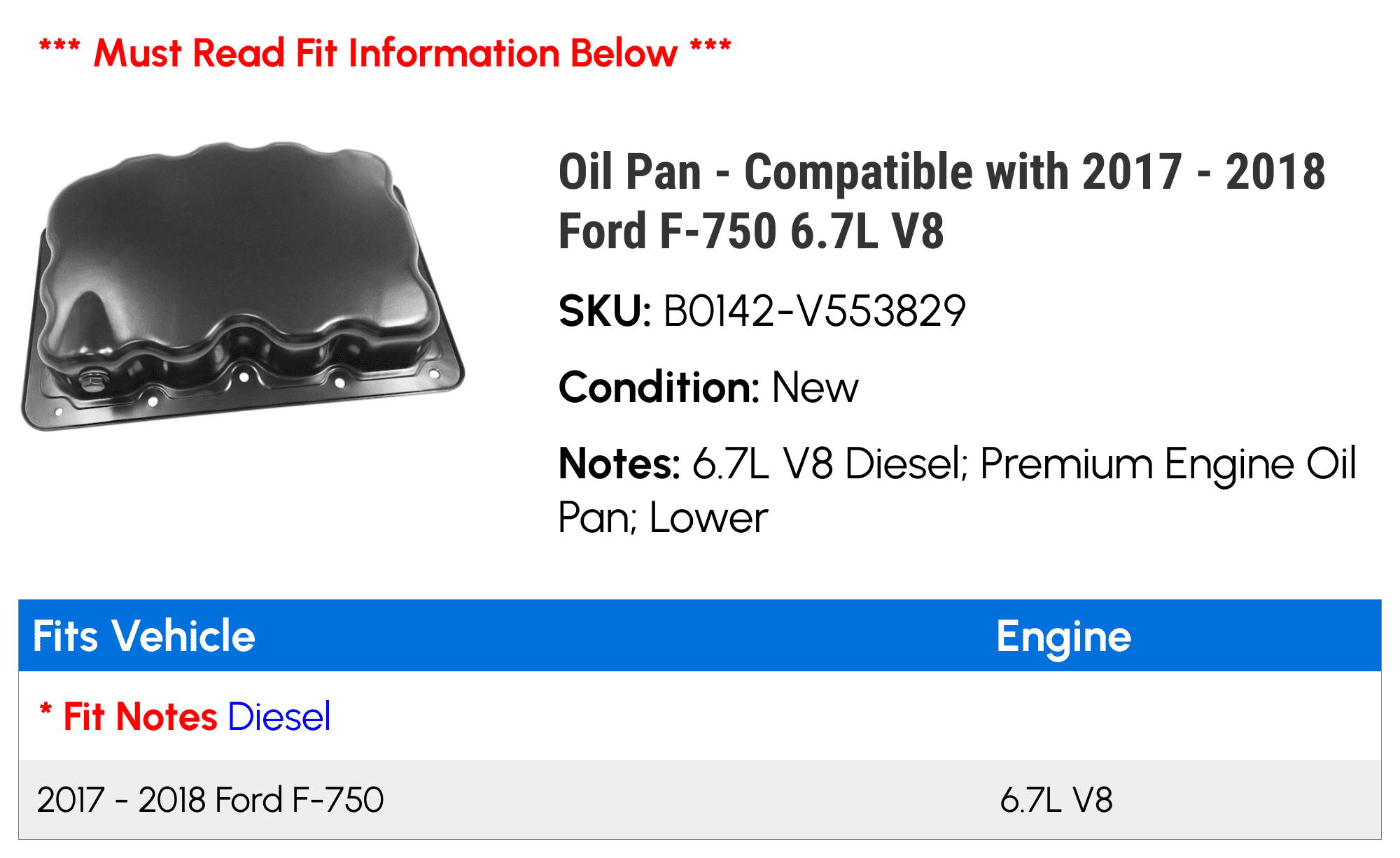 Oil Pan - Compatible with 2017 - 2018 Ford F-750 6.7L V8 - Replacement