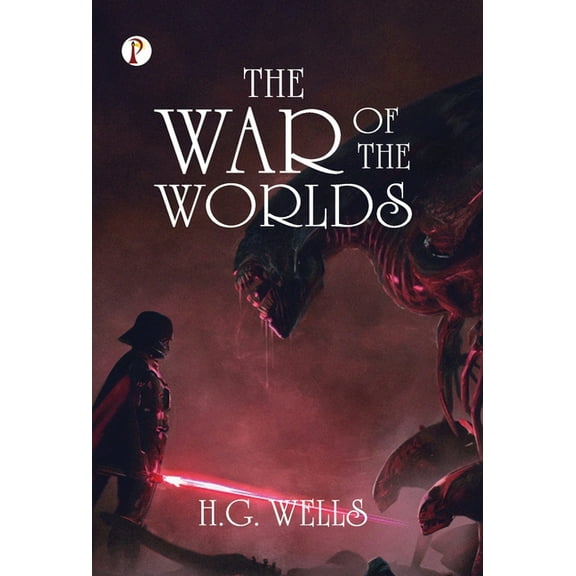 The War of the Worlds, (Hardcover)