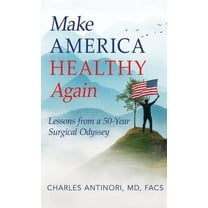 Make America Healthy Again, (Hardcover)