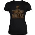 thumbnail image 1 of Always Be Yourself Moose Black Juniors Soft T-Shirt, 1 of 1