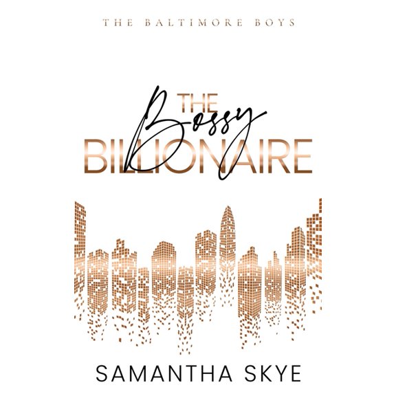 The Baltimore Boys The Bossy Billionaire Special Edition, Book 5, (Paperback)