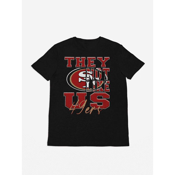 They Not Like US  San Francisco T-Shirt
