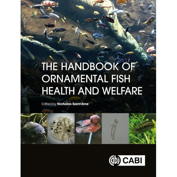 The Handbook of Ornamental Fish Health and Welfare, (Hardcover)