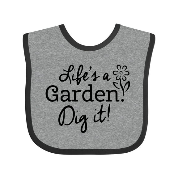Inktastic Life's a Garden, Dig It Boys or Girls Baby Bib
