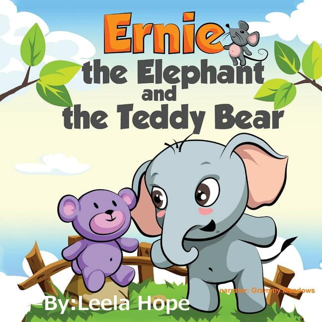 Ernie the Elephant and the Teddy Bear : Bedtimes Story Fiction Children's  Picture Book (Paperback) 