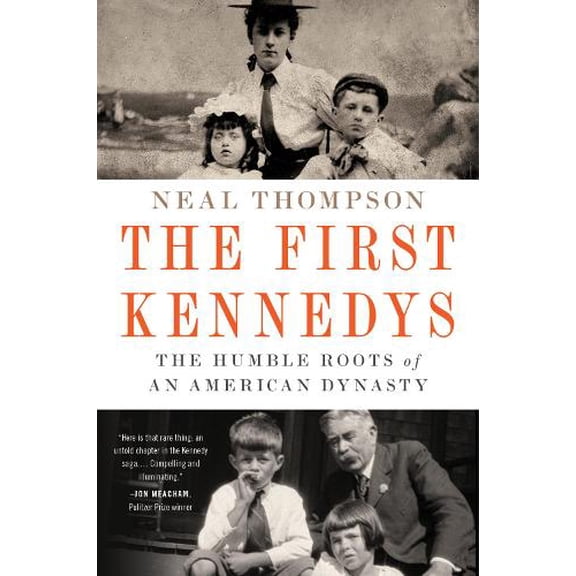 Pre-Owned The First Kennedys: The Humble Roots of an American Dynasty Paperback