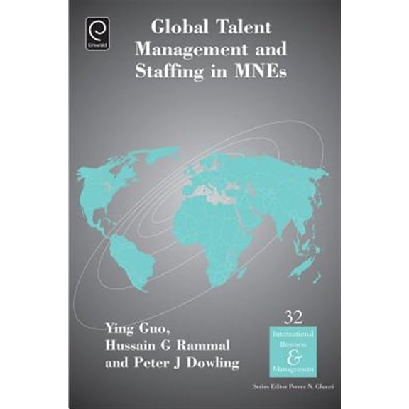 Pre-Owned International Business and Management: Global Talent Management and Staffing in Mnes (Hardcover)